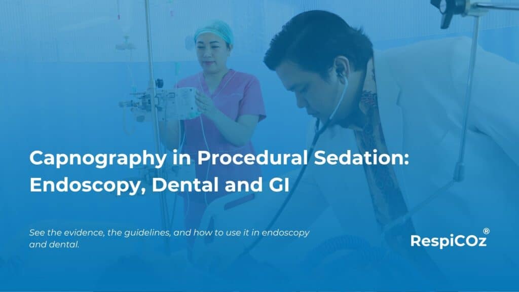 Capnography in procedural sedation monitoring a patient during endoscopy