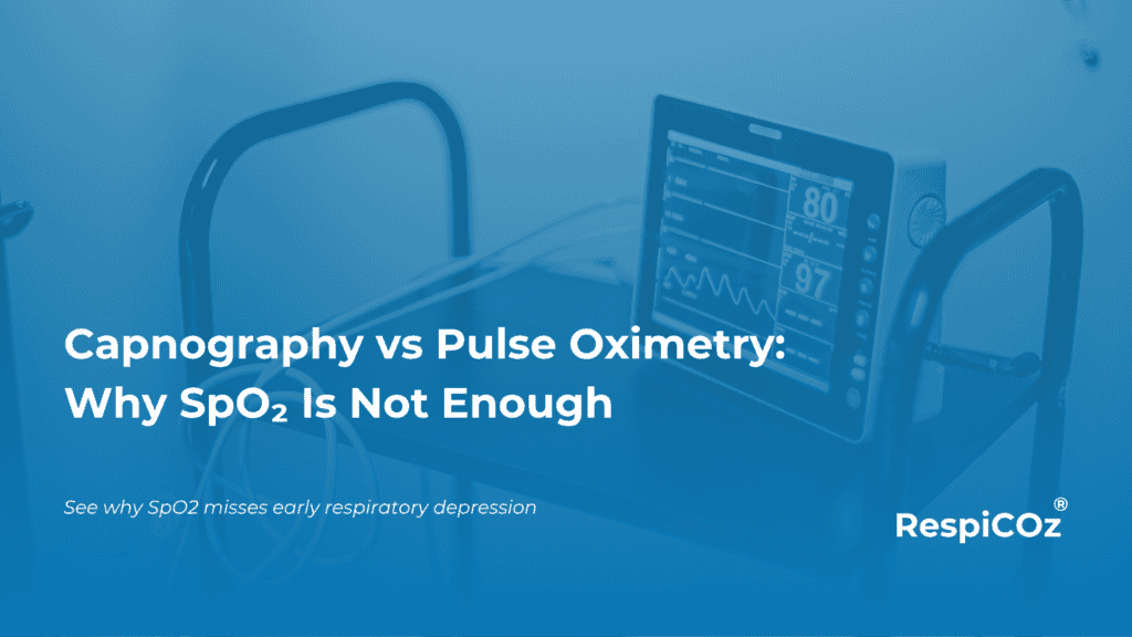 Capnography vs pulse oximetry comparison