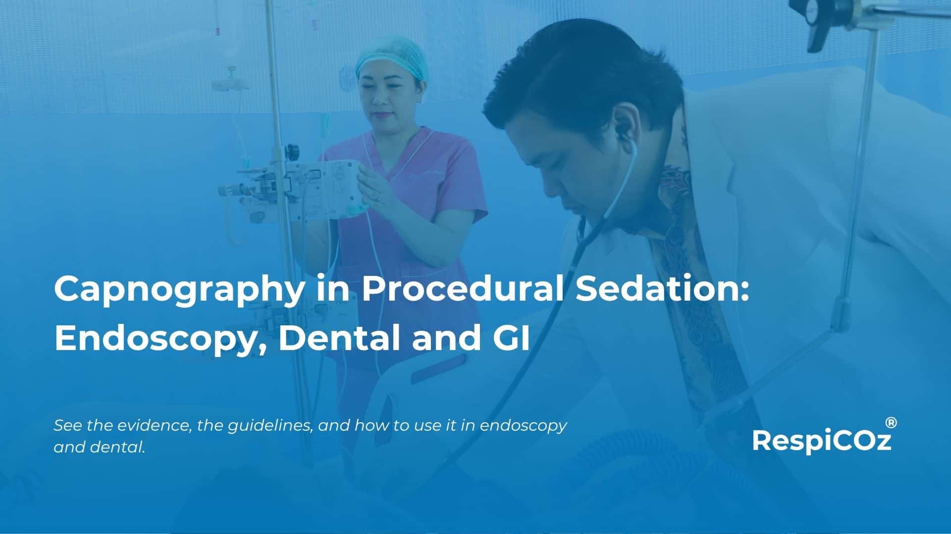 Capnography in procedural sedation monitoring a patient during endoscopy