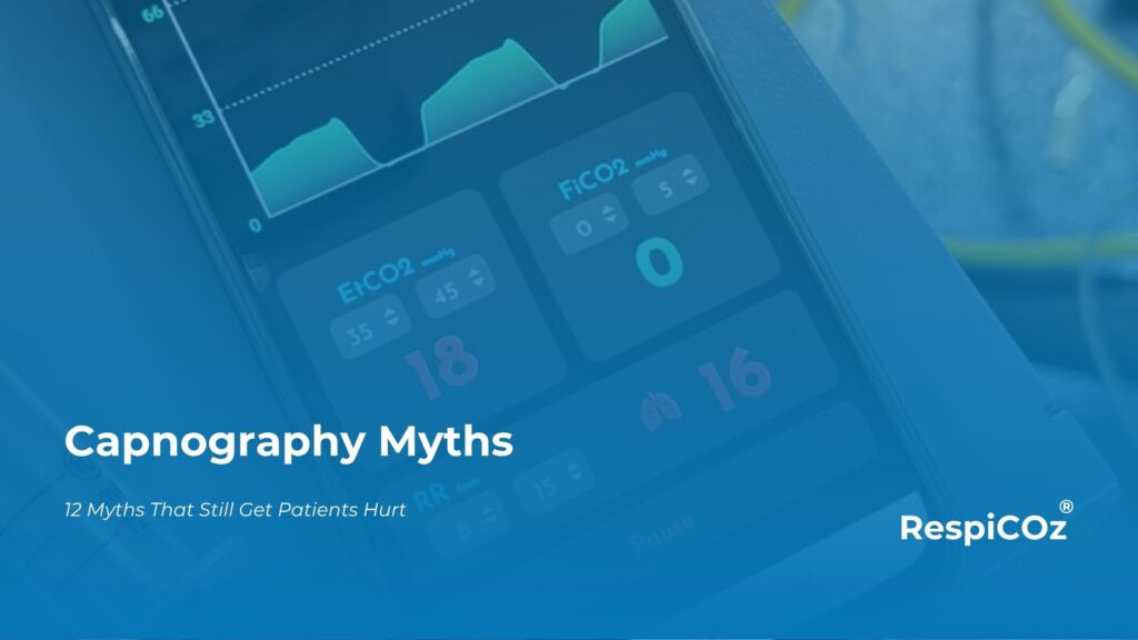 Capnography myths corrected