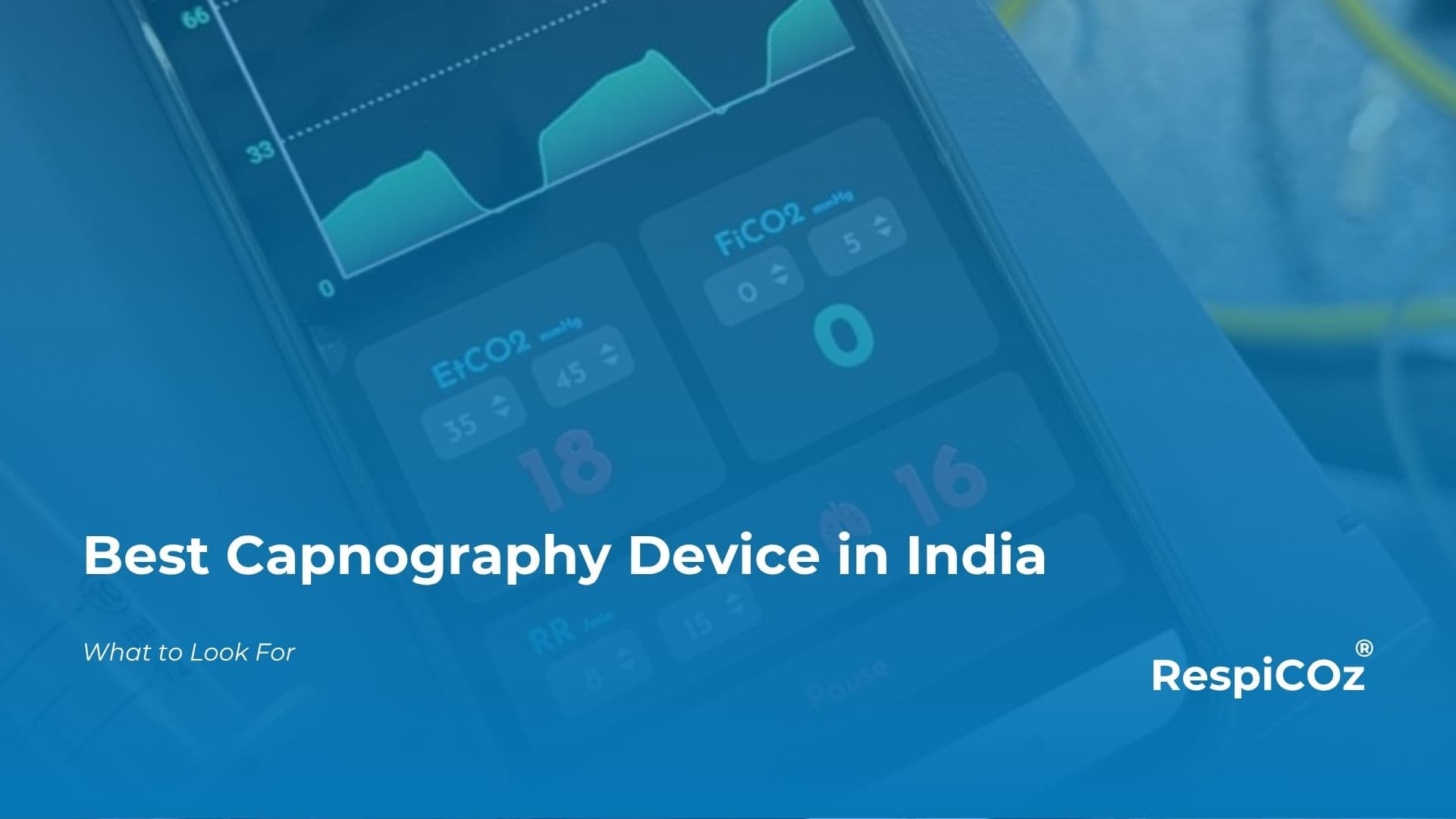 Best capnography device in India buyer criteria checklist