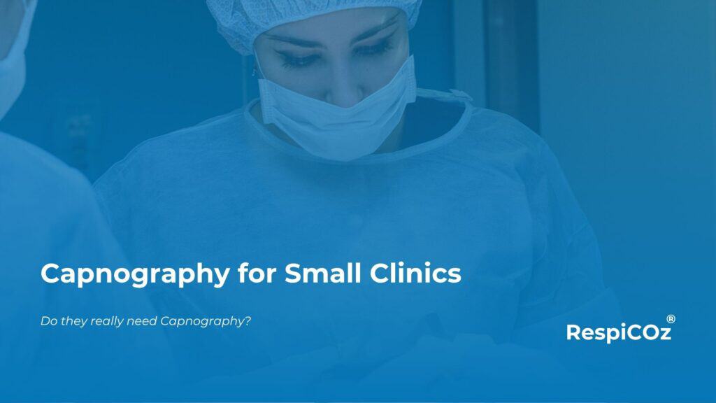 Capnography for small clinics