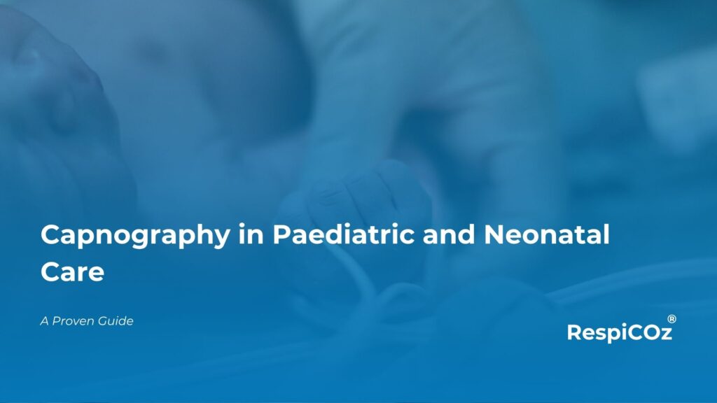 Paediatric capnography monitoring a ventilated infant in neonatal care